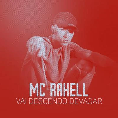 Vai descendo devagar 專輯 Lalo Mora/Ada Band/MC Rahell