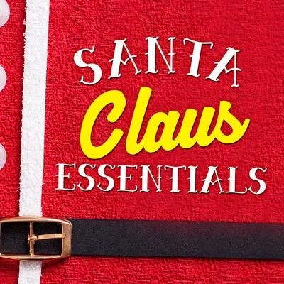 Santa Claus Essentials 专辑 Christmas Music