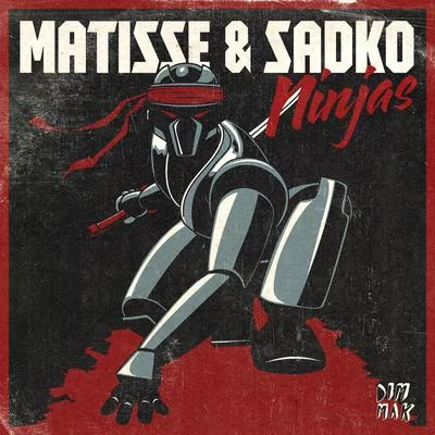 Ninjas 專輯 Matisse & Sadko