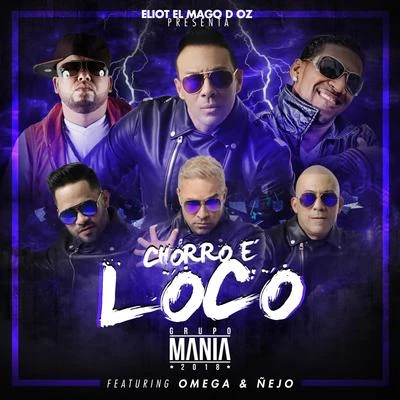 Chorro e Loco 專輯 Grupo Mania