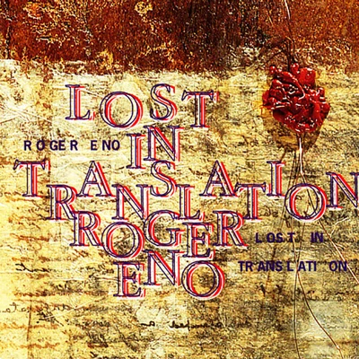 Lost In Translation 專輯 Roger Eno/Brian Eno