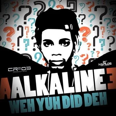 Weh Yuh Did Deh - Single 专辑 Alkaline