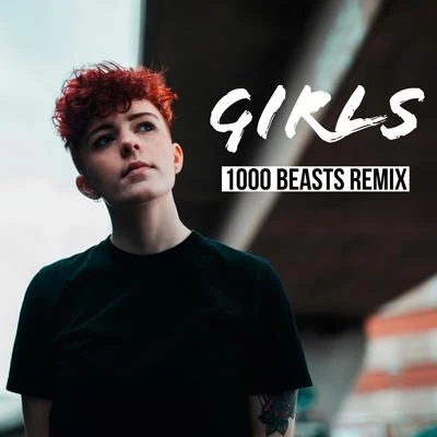 Girls (1000 Beasts Remix) 專輯 Roe