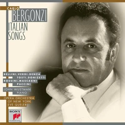 Carlo Bergonzi - Italian Songs 專輯 Carlo Bergonzi/Orchestra of the Accademia Nazionale di Santa Cecilia Roma/Symphony Orchestra of the RAI Turin/Franco Corelli/Gianandrea Gavazzeni