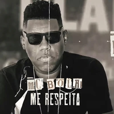 Me Respeita 專輯 MC Bola/DJ Marlboro