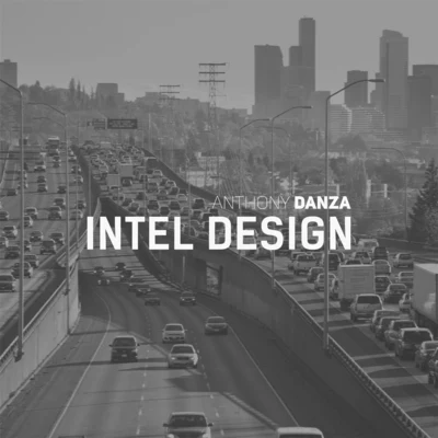 Intel Design 专辑 Anthony Danza/Romaro Franceswa/Fatal Lucciauno/Ryan Caraveo/Grynch