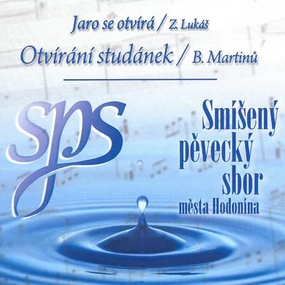 Jaro se otvírá, Otvírání studánek 專輯 Jiří Houdek/Ludmila Horová/Zdeněk Häckl/František Halas/Martina Jelínková