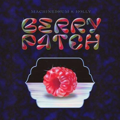 Berry Patch 專輯 KingJet/J-E-T-S/Machinedrum/Jimmy Edgar