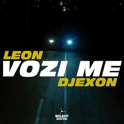 Vozi Me 專輯 LÉON/Lauren Lane/Terrence Parker/Robert Dietz/Steve Mac