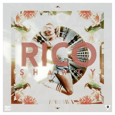 Shawty 专辑 Rico