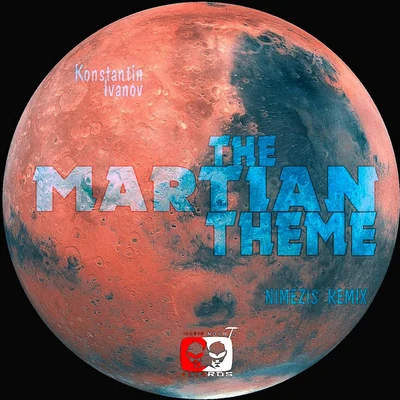 The Martian Theme (NimeziS Remix) 專輯 Radio symphony orchestra/Daniel Safran/Konstantin Ivanov