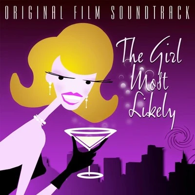 The Girl Most Likely (Original Soundtrack Recording) 专辑 Jane Powell