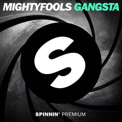 Gangsta (Extended Mix) 专辑 Mightyfools