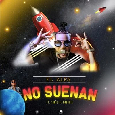 No Suenan (Remix) 專輯 El Alfa/Play-N-Skillz/Willy William/Sfera Ebbasta/Steve Aoki