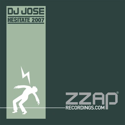 Hesitate 2007 專輯 DJ Jose