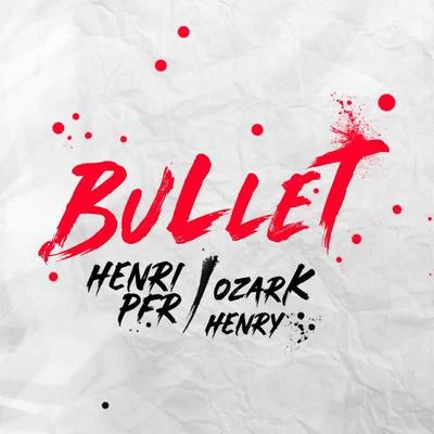 Bullet 專輯 Henri Pfr/Cedric Zeyenne/De Hofnar/Gostan/Pep & Rash