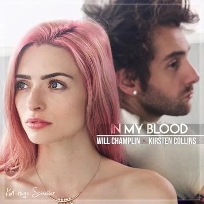 In My Blood 專輯 Kurt Hugo Schneider/Alex G/Nico/Josh Levi/Yoandri