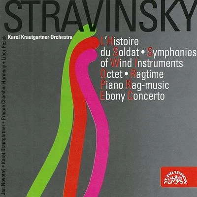 Stravinsky: L´Histoire du Soldat, Symphonies of Wind Instruments, Piano Rag-music... 专辑 Karel Krautgartner