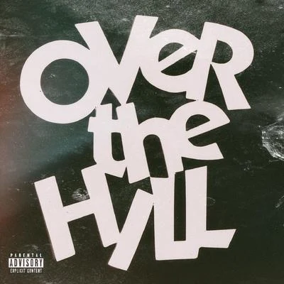 Over the Hill 專輯 Duwap Kaine/Lil Candy Paint