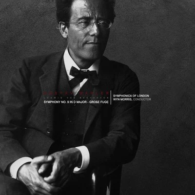 Mahler: Symphony No. 9 - Beethoven: Grosse Fuge 专辑 Wyn Morris