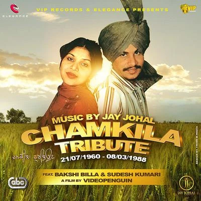 Chamkila Tribute 专辑 Sudesh Kumari/Anmol