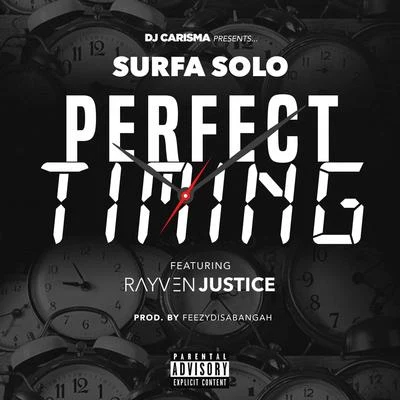 Perfect Timing 專輯 IamSu/Surfa Solo/Rayven Justice