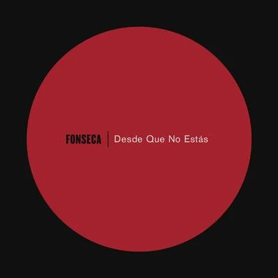 Desde Que No Estás 專輯 Fonseca