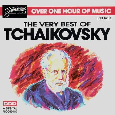 The Very Best Of Tchaikovsky 专辑 Peter Ilyitch Tchaikovsky