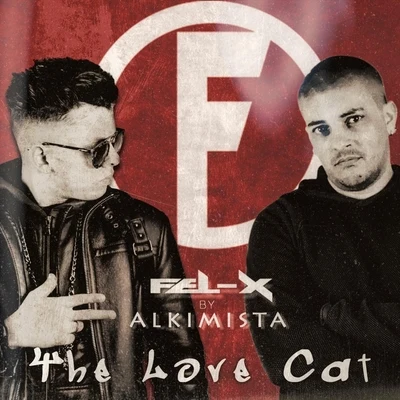 The Love Cat 專輯 Fel-x