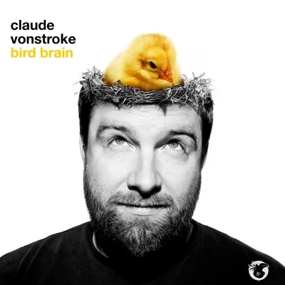 Bird Brain 專輯 Claude VonStroke