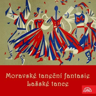 Slavický: Moravian Dance Fantasias - Janáček: The Lachian Dances 專輯 Ivan Ženatý/Leoš Janácek/Oskar Nedbal/Martin Kasik/Vitezslav Novak