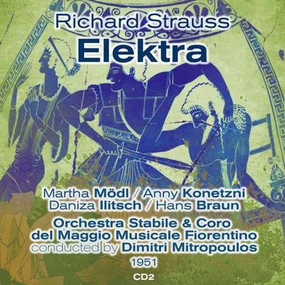 Richard Strauss: Elektra (1951), Volume 2 專輯 Martha Modl/Anton Dermota/Waldemar Kmentt/Karl Bohm/Imgard Seefried