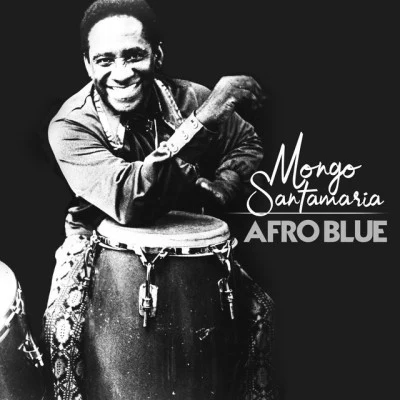 Afro Blue 专辑 Mongo Santamaria