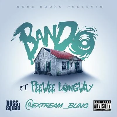 Bando (feat. Peewee Longway) 专辑 PeeWee Longway