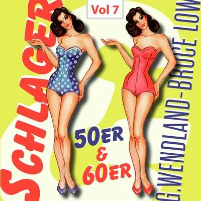 Schlager 50er & 60er, Vol. 7 專輯 Gerhard Wendland