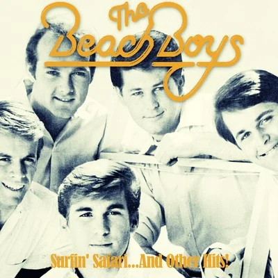 The Beach Boys Surfin Safari...And Other Hits! (Original Artist Recordings)