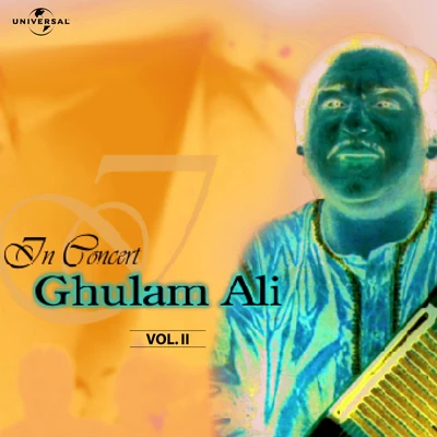 In ConcertVol. 2( Live ) 专辑 Ghulam Ali