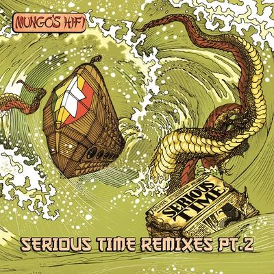 Serious Time Remixes, Vol. 2 專輯 Mungos Hi Fi