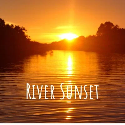 River Sunset 專輯 Ocean FX