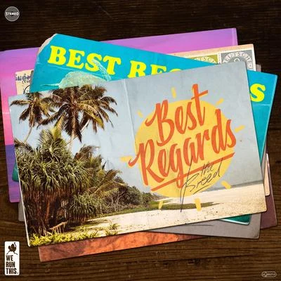 Best Regards 專輯 The Breed/Tesk/B-Side/Knowmadic/Mr Slipz