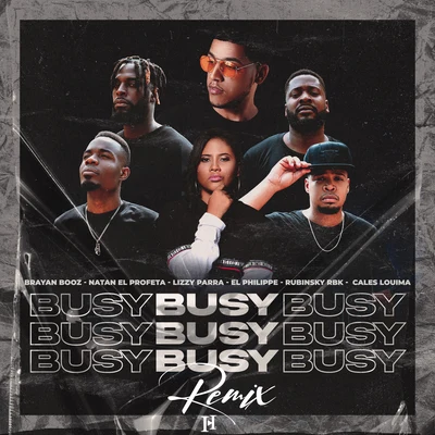 Busy (Remix) 專輯 El Philippe