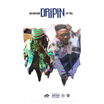 Dripin 專輯 Fat Trel