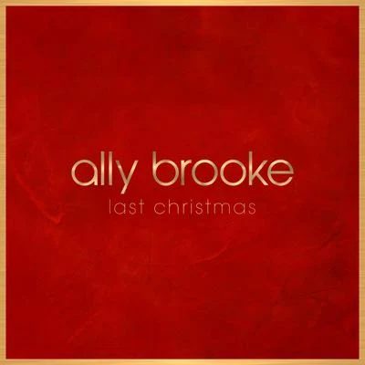 Ally BrookeFedde Le Grand Last Christmas