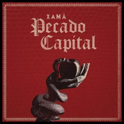 Pecado Capital 專輯 Xamã