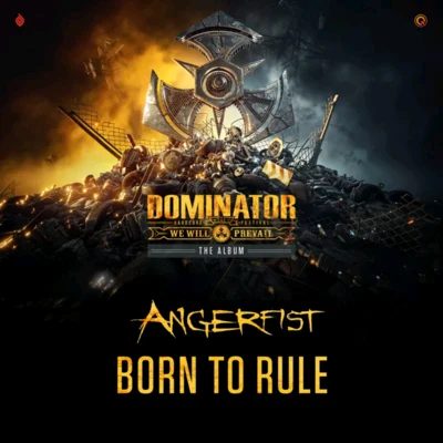 Angerfist Born To Rule