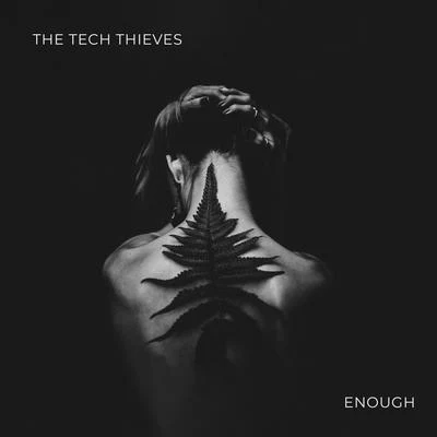 Enough 專輯 The Tech Thieves/Veorra