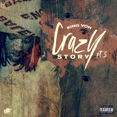 Crazy Story, Pt. 3 專輯 King Von/Funkmaster Flex