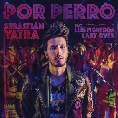 Por Perro 專輯 Sebastian Yatra