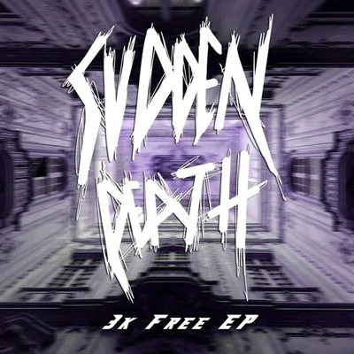 3k Free EP 专辑 Svdden Death