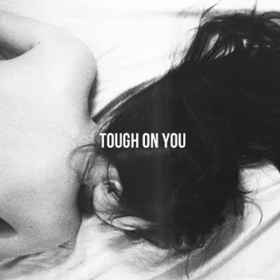 Tough On You 專輯 Mura Masa